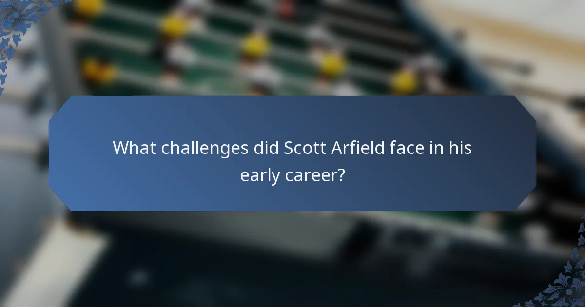 What challenges did Scott Arfield face in his early career?